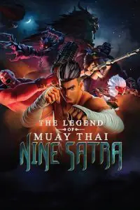 The Legend of Muay Thai: 9 Satra (2018) AMZN WEB-DL Hindi Dubbed (ORG) Full Movie 480p - 720p - 1080p poster