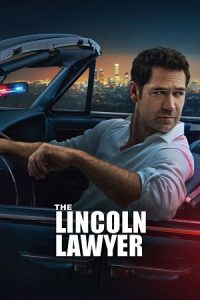 The Lincoln Lawyer (Season 1 – 4) Dual Audio {Hindi-English} Netflix-Series 480p - 720p - 1080p WEB-DL poster