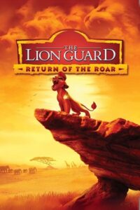 The Lion Guard: Return of the Roar (2015) Dual Audio {Hindi-English} BluRay 480p - 720p poster