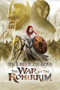 The Lord of the Rings: The War of the Rohirrim (2024) WEB-DL {English With Subtitles} Full Movie 480p - 720p - 1080p poster