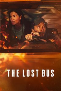 The Lost Bus (2025) {English with Subtitles} Full Movie WEB-DL 480p - 720p - 1080p poster