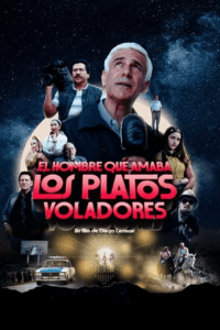 The Man Who Loved UFOs (2024) poster