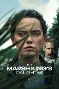 The Marsh King’s Daughter (2023) Dual Audio [Hindi + English] Blu-Ray 480p - 720p - 1080p poster