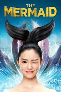 The Mermaid (2016) Dual Audio {Hindi-English} BluRay 480p - 720p - 1080p poster