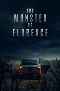 NetFlix The Monster of Florence (2025) Season 1 Dual-Audio {Hindi-English} WEB Series 480p - 720p - 1080p WEB-DL poster