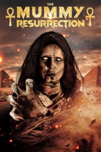 The Mummy: Resurrection (2022) poster