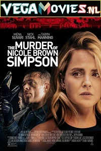 The Murder of Nicole Brown Simpson (2019) English With Subtitles 480p - 720p poster