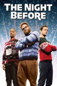 The Night Before (2015) Dual Audio {Hindi-English} BluRay 480p - 720p - 1080p poster