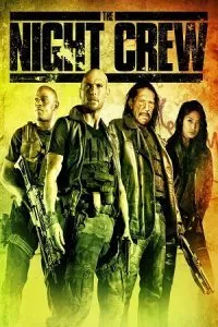 The Night Crew (2015) BluRay Dual Audio {Hindi-English} 480p - 720p - 1080p poster