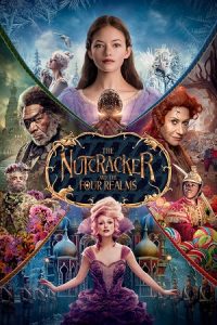 The Nutcracker and the Four Realms (2018) Dual Audio {Hindi-English} 480p - 720p - 1080p poster