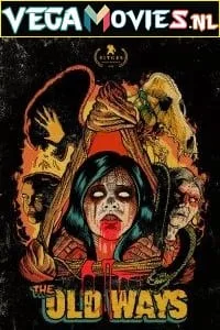 The Old ways (2020) poster