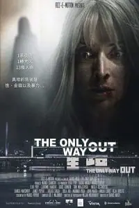 The Only Way Out (2021) WEB-DL Dual Audio {Hindi-Serbian} 480p - 720p - 1080p poster