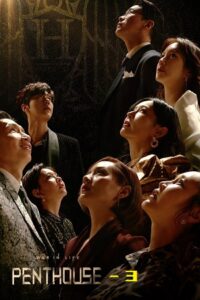 The Penthouse: War in Life (Season 3) Dual Audio {Hindi-Korean} Complete Series 720p & 1080p WEB-DL poster