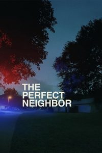 The Perfect Neighbor (2025) WEB-DL Dual Audio {Hindi-English} 480p - 720p - 1080p poster