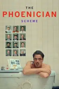The Phoenician Scheme (2025) poster