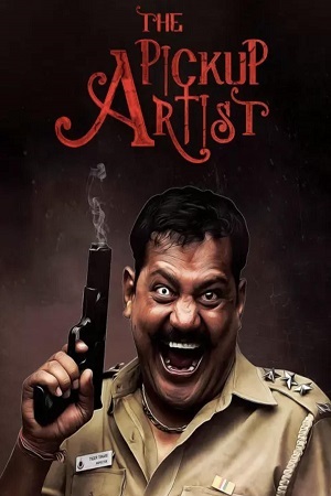 The Pickup Artist (2019) WEB-DL {Hindi DD2.0} Full Movie 480p - 720p - 1080p poster