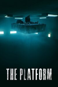 The Platform - NetFlix (2019) BluRay Dual Audio {English-Spanish} ESubs 480p - 720p - 1080p poster