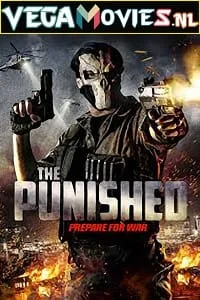 The Punished (2018) Dual Audio {Hindi-English} 480p - 720p poster