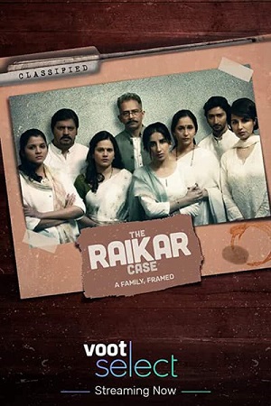 The Raikar Case (2020) Season 1 Hindi Complete Voot Originals WEB Series 480p - 720p HDRip poster