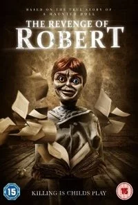 The Revenge of Robert The Doll (2018) Dual Audio {Hindi-English} 480p - 720p - 1080P poster
