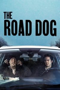 The Road Dog (2023) {English with Subtitles} Full Movie WEB-DL 480p - 720p - 1080p poster