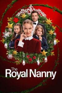The Royal Nanny (2022) BluRay Dual Audio {Hindi-English} 480p - 720p - 1080p poster