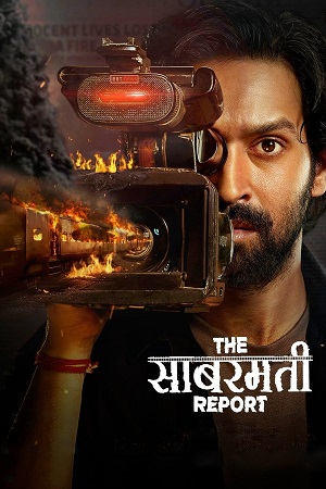 The Sabarmati Report (2024) poster