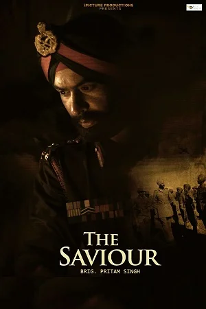 The Saviour: Brig. Pritam Singh (2023) poster
