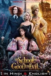 The School For Good And Evil (2022) WEB-DL Dual Audio {Hindi-English} Netflix Original 480p - 720p - 1080p poster