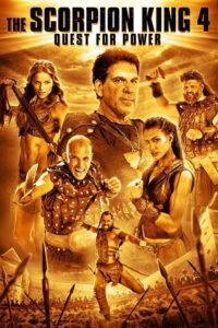 The Scorpion King 4: Quest for Power (2015) Bluray {English With Subtitles} 480p - 720p - 1080p poster