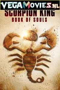 The Scorpion King: Book of Souls (2018) English 480p - 720p poster