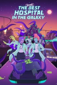 The Second Best Hospital in the Galaxy (2024) Season 1 Complete [Hindi Dubbed DD 5.1 – English] Amazon Prime-Series 480p - 720p - 1080p WEB-DL poster