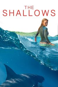 The Shallows (2016) Dual Audio {Hindi-English} BluRay 480p - 720p - 1080p poster