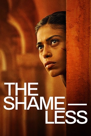 The Shameless (2024) WEB-DL {Hindi DD5.1} Full Movie 480p - 720p - 1080p poster