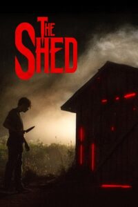 The Shed (2019) {English with Subtitles} Full Movie WEB-DL 480p - 720p - 1080p poster