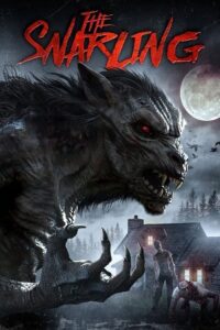 The Snarling (2018) Dual Audio {Hindi-English} WEB-DL 480p - 720p - 1080p poster