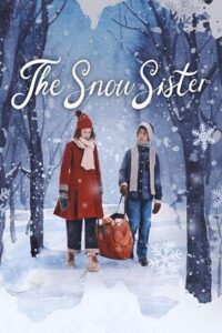 The Snow Sister (2024) WEB-DL Dual Audio {Hindi-English} 480p - 720p - 1080p poster