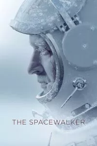 The Spacewalker (2017) poster