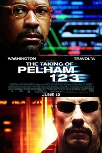 The Taking of Pelham 123 (2009) Dual Audio Full Movie {Hindi-English} 480p - 720p - 1080p poster