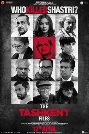 The Tashkent Files (2019) Hindi Full Movie 480p - 720p - 1080p poster
