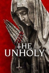 The Unholy (2021) Dual Audio {Hindi-English} BluRay 480p - 720p - 1080p poster