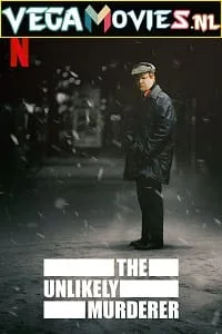 The Unlikely Murderer (Season 1) Hindi Dubbed Complete Netflix Web Series 480p - 720p poster