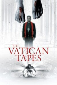 The Vatican Tapes (2015) Dual Audio {Hindi-English} 480p - 720p - 1080p poster