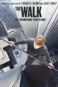 The Walk (2015) BluRay Dual Audio [Hindi DD 5.1- English] 480p - 720p - 1080p poster