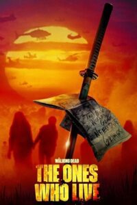 The Walking Dead: The Ones Who Live (2024) poster