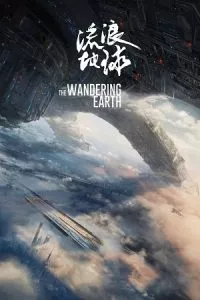 The Wandering Earth (2019) BluRay Dual Audio {Chinese-English} Full Movie 480p - 720p - 1080p poster