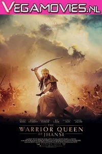 The Warrior Queen of Jhansi (2019) poster