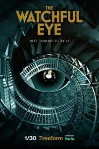 The Watchful Eye (2023) Season 1 [S01E10 Added] English WEB Series 720p WEB-DL poster
