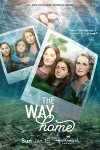 The Way Home (2023) Season 1 [S01E10 Added] English WEB Series 720p WEB-DL poster
