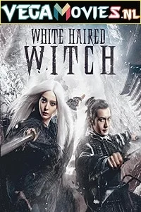 The White Haired Witch of Lunar Kingdom (2014) Dual Audio {Hindi-Chinese} 480p - 720p poster